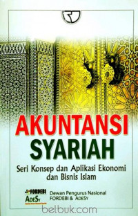 akuntansi syariah, konsep dan aplikasi ekonomi dan bisnis islam