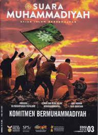 Suara Muhammadiyah : Komitmen Bermuhammadiyah