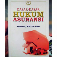 Dasar-Dasar Hukum Asuransi