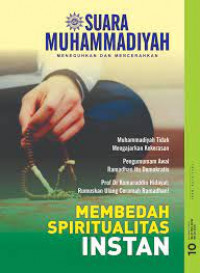SUARA MUHAMMADIYAH : Membedah spritualitas instan